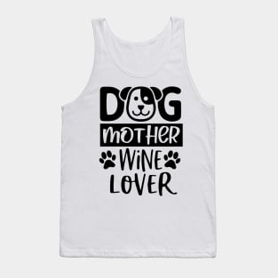 Dog Mother Wine Lover Tank Top